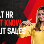 What HR Must Know About Sales